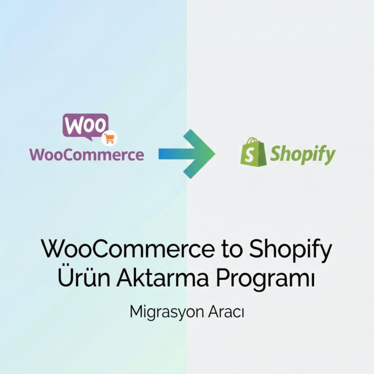 WooCommerce Shopify Ürün Aktarma