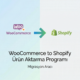 WooCommerce Shopify Ürün Aktarma